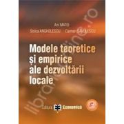 Modele teoretice si empirice ale dezvoltarii locale