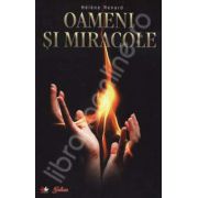 Oameni si miracole