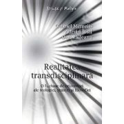 Realitatea transdisciplinara. - O fuziune de orizonturi ale teologiei, stiintei si filosofiei