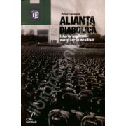 Alianta diabolica. Istoria implicarii nazistilor in ocultism