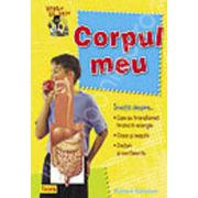 Vreau sa stiu - Corpul meu