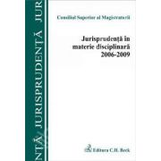 Jurisprudenta in materie disciplinara 2006-2009