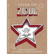 Zidul - Cum am crescut in spatele cortinei de fier