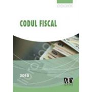 Codul fiscal - Editia aprilie 2010