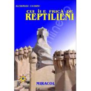 Cui ii e frica de Reptilieni