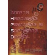 I.H.F.S.D - Invata Hardware Firmware si Software Design