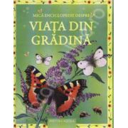 Mica enciclopedie despre viata din gradina