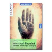 Horoscopul din palma. Initiere in chiromantia astrologica