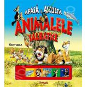 Animalele salbatice. Apasa si asculta