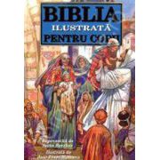 Biblia ilustrata pentru copii