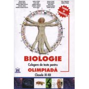 Biologie. Culegere de teste pentru olimpiade clasele XI-XII