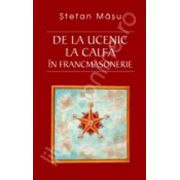 De la ucenic la calfa in Francmasonerie