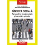 Gandirea sociala. Perspective fundamentale si cercetari aplicate