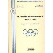 Olimpiada de Matematica 2006-2010. Etapele Judeteana si Nationala