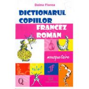 Dictionarul copiilor francez - roman