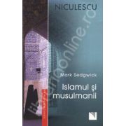 Islamul si musulmanii