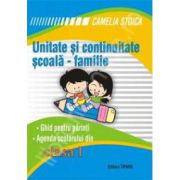 Unitate si continuitate clasa I. Scoala-familie (Agenda elevului)