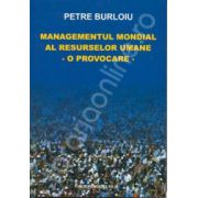 Managementul mondial al resurselor umane - o provocare