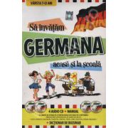 Sa invatam Germana acasa si la scoala (4 audio CD+Manual+Dictionar)