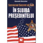 Serviciul Secret al SUA - In slujba presedintelui