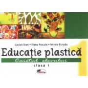 Educatie plastica - caietul elevului - clasa I (Stan)