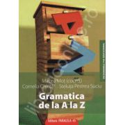 Gramatica de la A la Z. Editia a VI-a