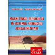 Marketingul serviciilor in sistemul productiei agroalimentare