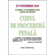 Codul de procedura penala cu ultimul act modificator Legea Nr. 202/2010. Actualizat la 25 noiembrie 2010