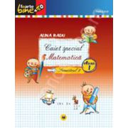 Matematica caiet special pentru clasa I - Semestrul II (Colectia foarte bine)