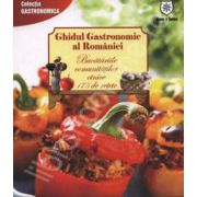 Ghidul Gastronomic al Romaniei - Bucatariile comunitatilor etnice 175 de retete