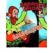 Robinson Crusoe - sa ne jucam pe calculator
