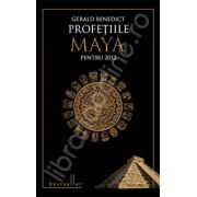 Profetiile Maya pentru 2012 - Editie cartonata