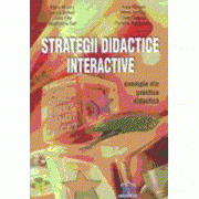 Strategii didactice interactive. Exemple din practica didactica