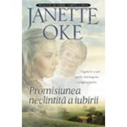 Promisiunea neclintita a iubirii. Seria - Invaluiti de iubire. Volumul 2