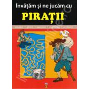 Invatam si ne jucam cu piratii