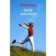 Exercitii pentru fericire