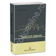 Mari habitate urbane in Bucuresti