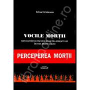 Vocile mortii. Perceperea mortii