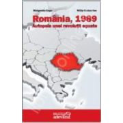 Romania, 1989. Autopsia unei revolutii esuate