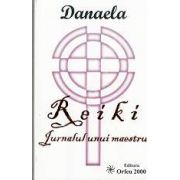 Reiki - Jurnalul unui maestru