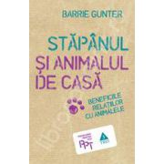 Stapanul si animalul de casa. Beneficiile relatiilor cu animalele