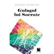 Gulagul lui Socrate
