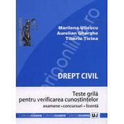 Drept civil. Teste grila pentru verificarea cunostintelor (Examene, concursuri, licenta)