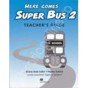 Here Comes Super Bus level 2. Teacher&#039;s Guide