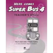 Here Comes Super Bus level 4. Teacher&#039;s Guide