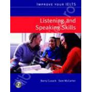 Improve Your IELTS skills. Listening and Speaking with CD