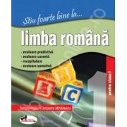 Limba Romana, clasa I (Stiu foarte bine la...)
