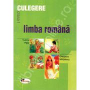 Limba romana. Culegere clasa I