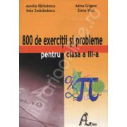Culegere de matematica 800 exercitii si probleme pentru clasa a III-a