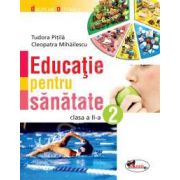 Educatie pentru sanatate clasa a II-a